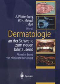 Dermatologie an der Schwelle zum neuen Jahrtausend