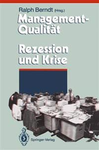 Management-Qualität contra Rezession und Krise