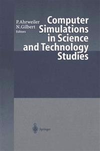 Computer Simulations in Science and Technology Studies