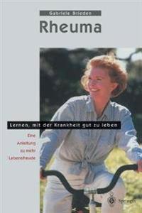 Rheuma - Lernen, mit der Krankheit gut zu leben