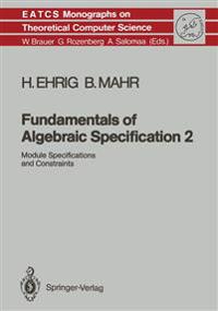 Fundamentals of Algebraic Specification 2