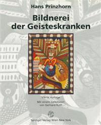 Bildnerei der Geisteskranken