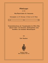 Temperaturberechnung der Venusatmosphäre bis 80 km Höhe aufgrund Solarer und Thermischer Strahlungsströme Sowie Konvektiver und Turbulenter Wärmetransporte