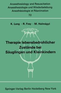 Therapie lebensbedrohlicher Zustände bei Säuglingen und Kleinkindern