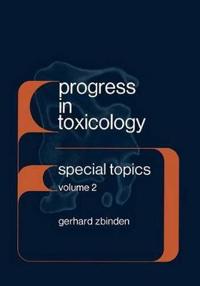 Progress in Toxicology