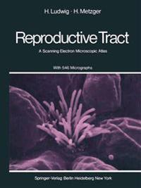 The Human Female Reproductive Tract