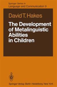 The Development of Metalinguistic Abilities in Children