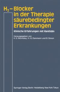 H2-Blocker in der Therapie säurebedingter Erkrankungen