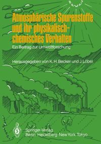 Atmosphärische Spurenstoffe und ihr physikalisch-chemisches Verhalten