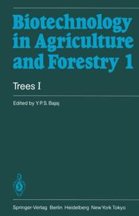 Biotechnology in Agriculture and Forestry
