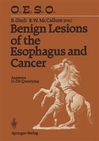 Benign Lesions of the Esophagus and Cancer