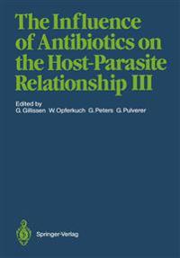 The Influence of Antibiotics on the Host-Parasite Relationship III