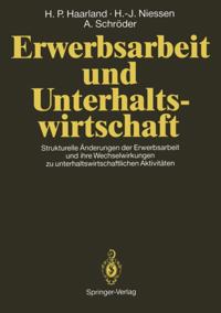 Erwerbsarbeit und Unterhaltswirtschaft