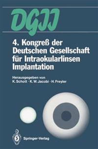 4. Kongreß der Deutschen Gesellschaft für Intraokularlinsen Implantation
