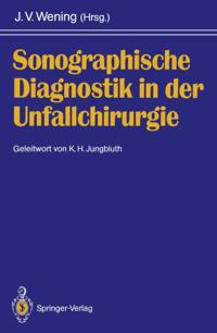 Sonographische Diagnostik in der Unfallchirurgie