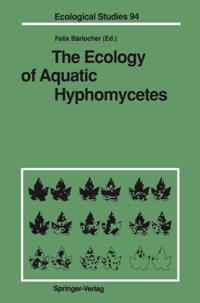 Ecology of Aquatic Hyphomycetes