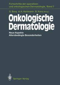Fortschritte der operativen und onkologischen Dermatologie