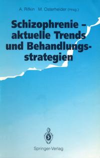 Schizophrenie — aktuelle Trends und Behandlungsstrategien