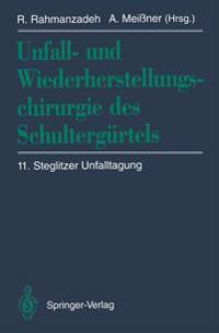 Unfall- und Wiederherstellungschirurgie des Schultergürtels