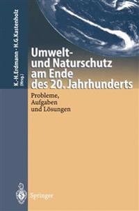Umwelt-und Naturschutz am Ende des 20. Jahrhunderts
