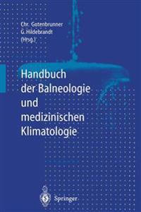 Handbuch der Balneologie und medizinischen Klimatologie