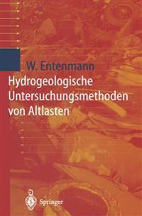 Hydrogeologische Untersuchungsmethoden von Altlasten