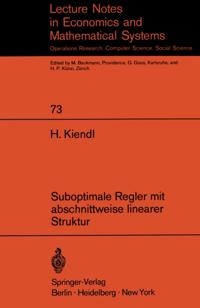 Suboptimale Regler mit abschnittweise linearer Struktur