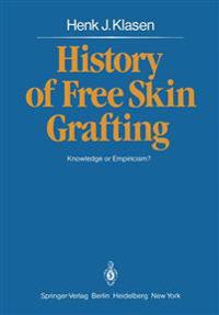 History of Free Skin Grafting