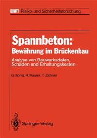 Spannbeton: Bewährung im Brückenbau