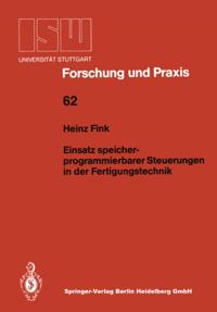 Einsatz speicherprogrammierbarer Steuerungen in der Fertigungstechnik