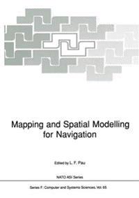 Mapping and Spatial Modelling for Navigation
