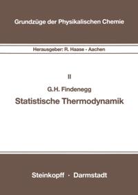 Grundzüge der Physikalischen Chemie in Einzeldarstellungen