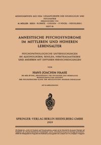 Amnestische Psychosyndrome im Mittleren und Höheren Lebensalter