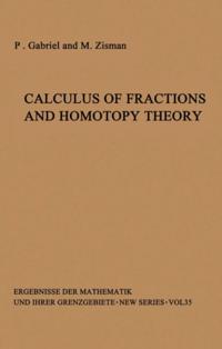 Calculus of Fractions and Homotopy Theory
