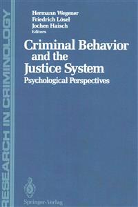 Criminal Behavior and the Justice System