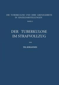Die Tuberkulose und ihre Grenzgebiete in Einzeldarstellungen