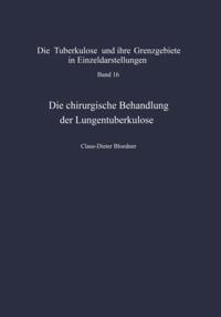 Die Tuberkulose und ihre Grenzgebiete in Einzeldarstellungen