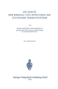 Die Kinetik der Wirkung von Effektoren auf Stationäre Fermentsysteme
