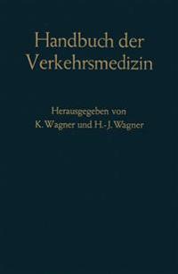Handbuch der Verkehrsmedizin