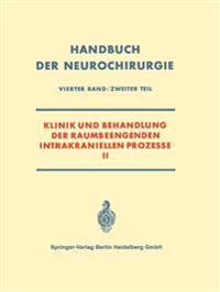 Klinik und Behandlung der Raumbeengenden Intrakraniellen Prozesse II