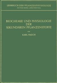 Biochemie und Physiologie der Sekundären Pflanzenstoffe