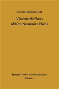 Viscometric Flows of Non-Newtonian Fluids