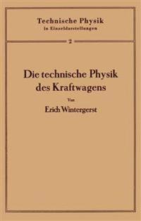 Die technische Physik des Kraftwagens