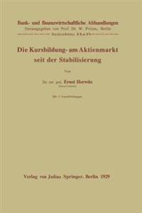 Die Kursbildung am Aktienmarkt seit der Stabilisierung