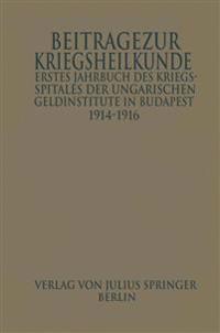 Erstes Jahrbuch des Kriegsspitals der Geldinstitute in Budapest