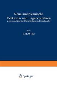 Neue amerikanische Verkaufs- und Lagerverfahren