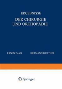 Ergebnisse der Chirurgie und Orthopädie