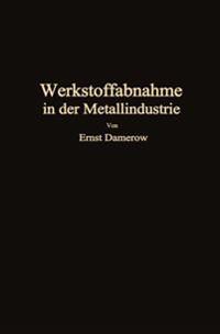 Die praktische Werkstoffabnahme in der Metallindustrie