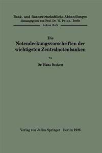 Die Notendeckungsvorschriften der wichtigsten Zentralnotenbanken