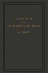 Die Separation von Feuerungsrückständen und ihre Wirtschaftlichkeit